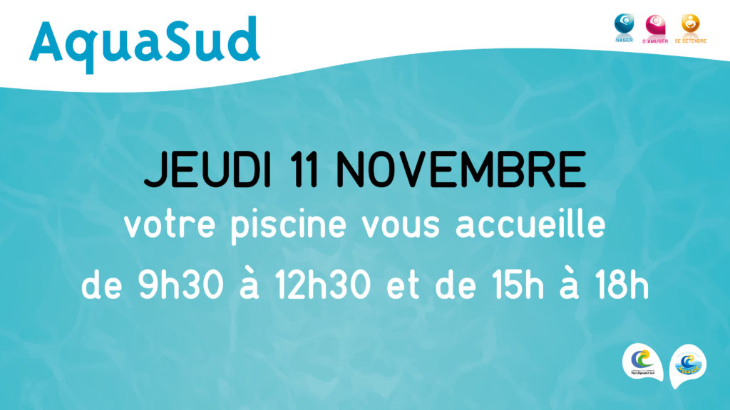 ouverture AquaSud jeudi 11 novembre