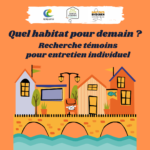 Enquête habitat - appel à témoins