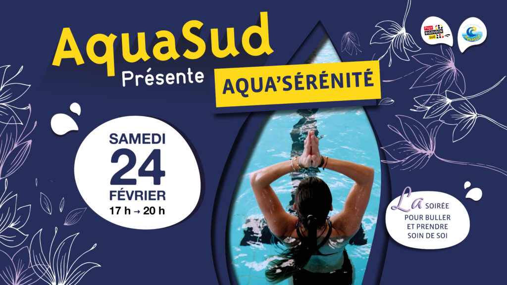 Aqua'sérénité à AquaSud